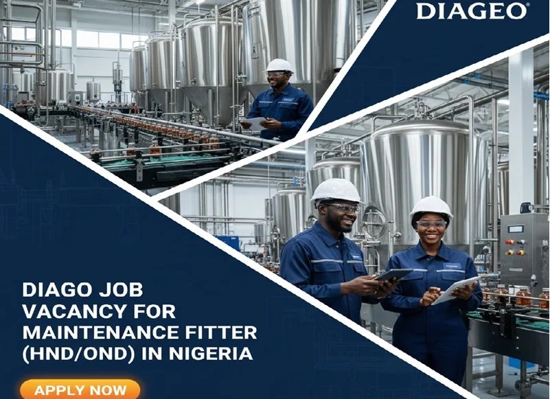DIAGEO JOB VACANCY FOR MAINTENANCE FITTER (HND/OND) IN NIGERIA 1 DIAGEO JOB VACANCY FOR MAINTENANCE FITTER (HND/OND) IN NIGERIA