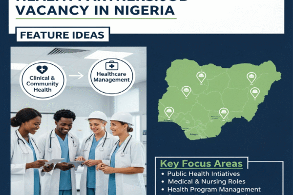 HEALTH PARTNERS JOB VACANCY IN NIGERIA HEALTH PARTNERS JOB VACANCY IN NIGERIA