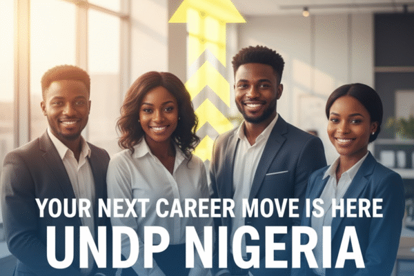 UNDP NEW JOB VACANCY IN NIGERIA UNDP NEW JOB VACANCY IN NIGERIA