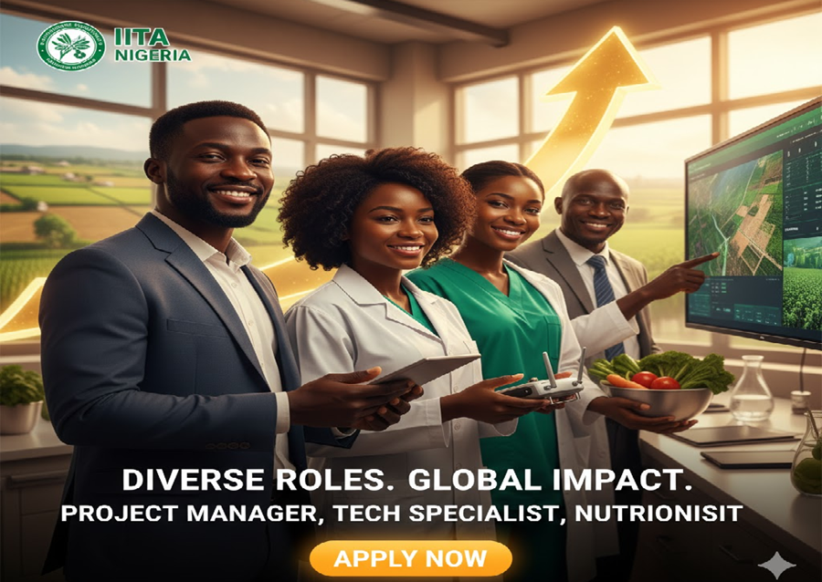 IITA Job Vacancy for Project Manager, Technology Dissemination Specialist and Nutritionist