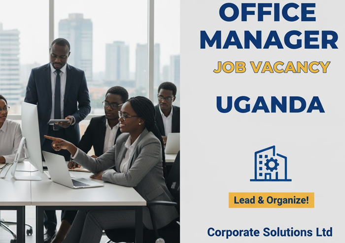 OFFICE MANAGER Job Vacancy In Uganda