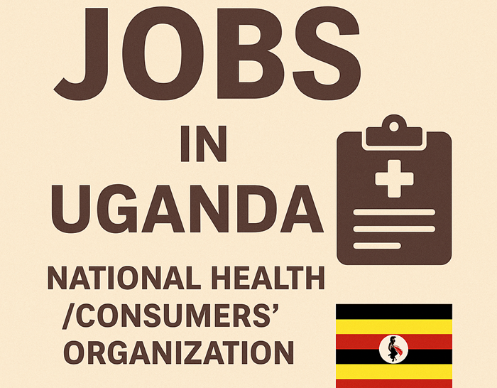 Jobs in Uganda at National Health /Consumers’ Organization