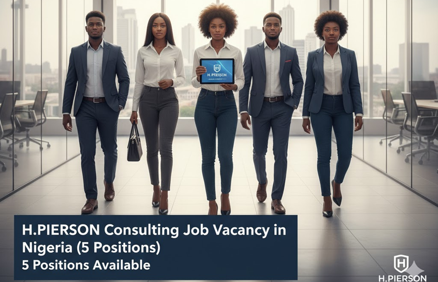 H.PIERSON Consulting Job Vacancy in Nigeria (5 Positions)