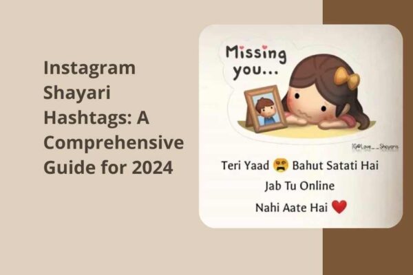 Instagram Shayari Hashtags A Comprehensive Guide for 2024