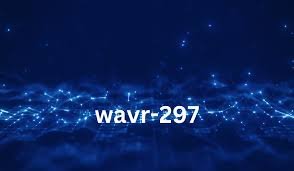 WAVR-297: Unveiling the Future of Technology