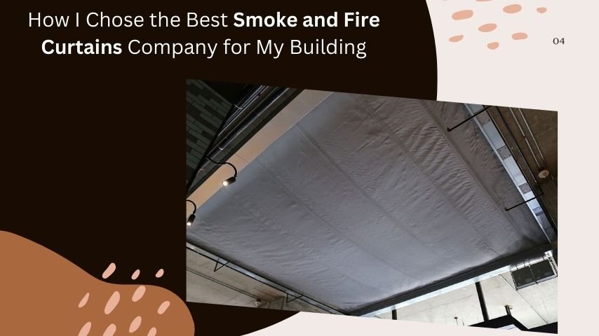 Smoke and Fire Curtains Company