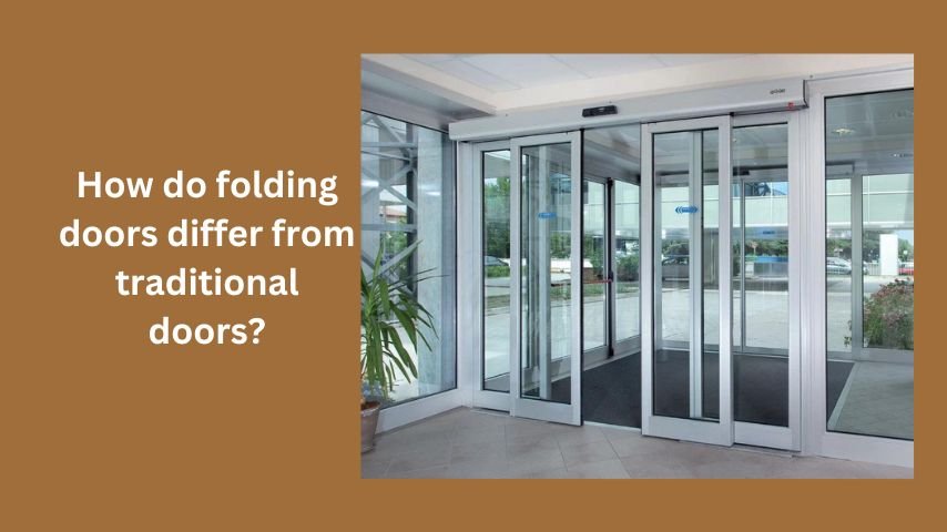 How do folding doors differ from traditional doors?