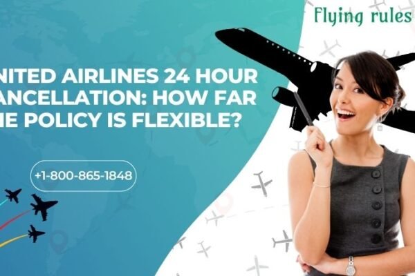 United Airlines 24 Hour Cancellation