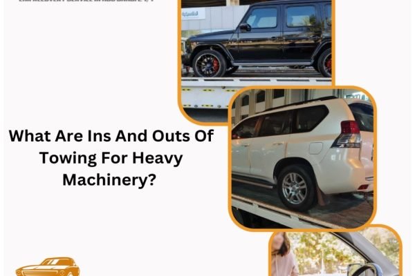 What Are Ins And Outs Of Towing For Heavy Machinery?