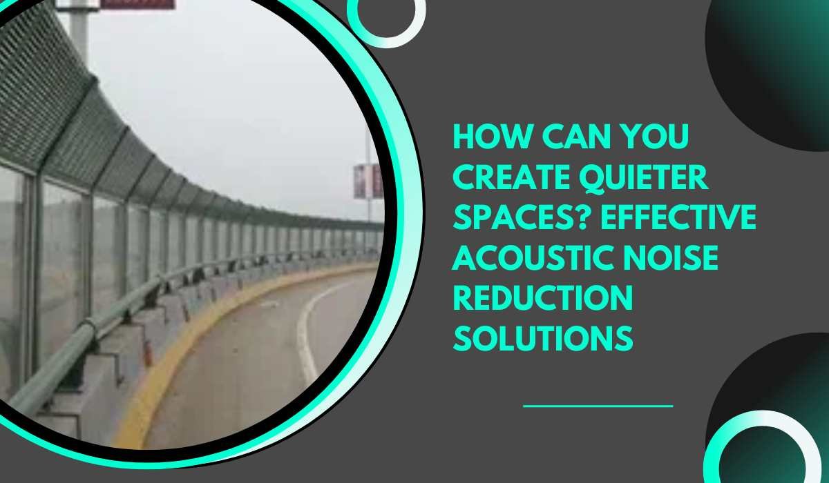 acoustic noise reduction solutions