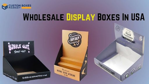 Custom Display Packaging Boxes