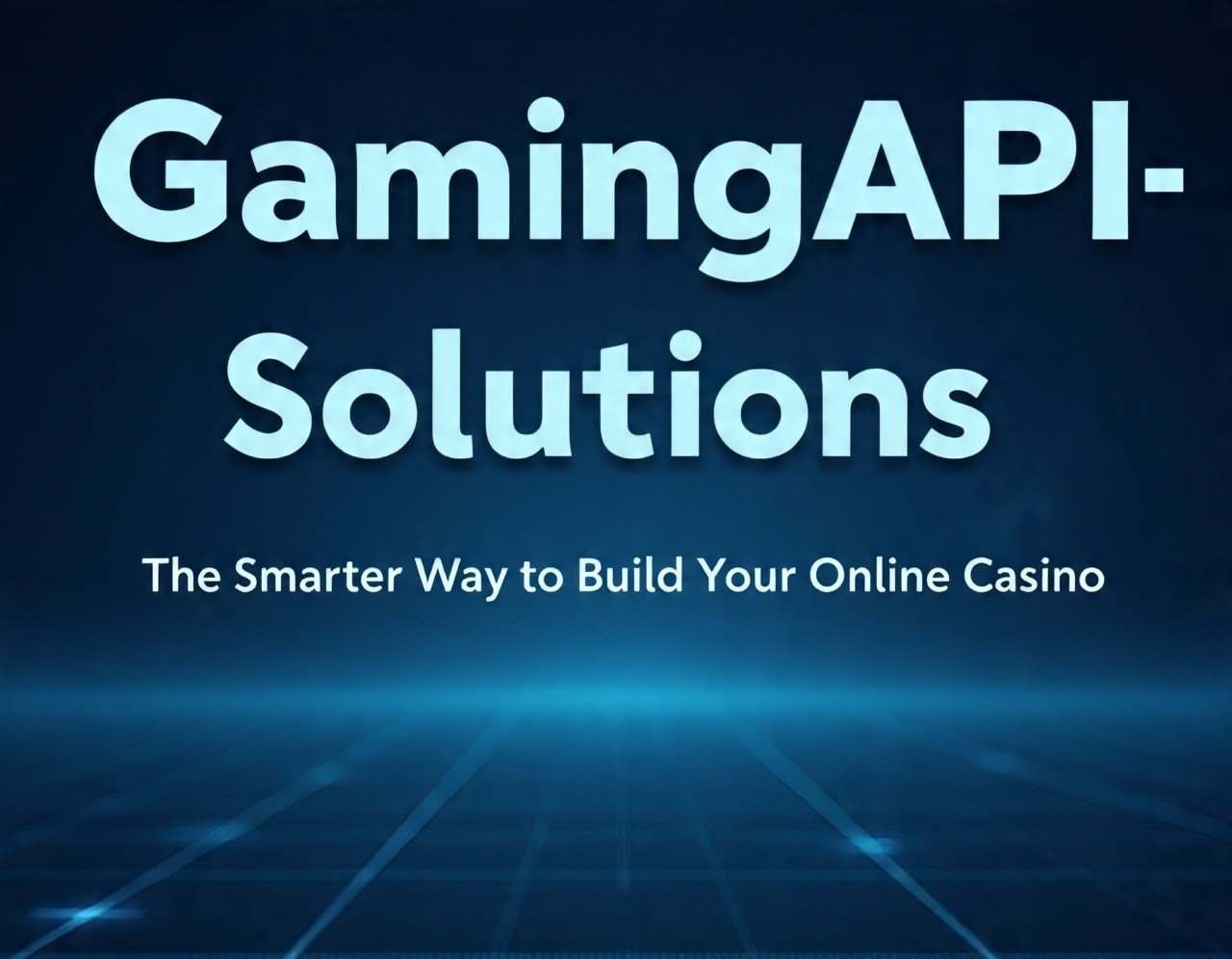 GamingAPI-Solutions: The Smarter Way to Build Your Online Casino with Powerful Casino API Technology