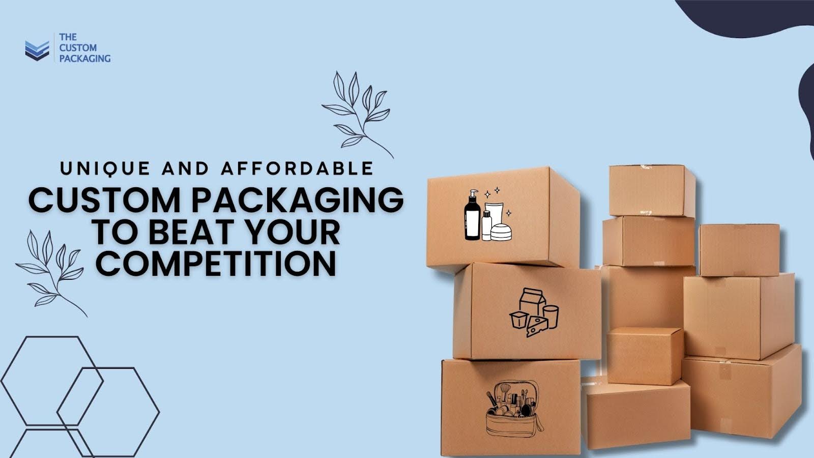 Custom packaging