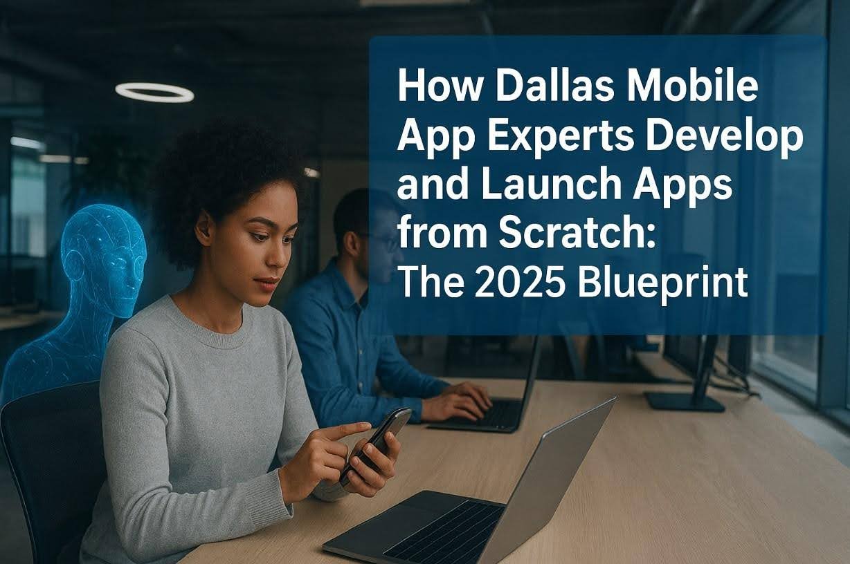 Dallas Mobile App Experts
