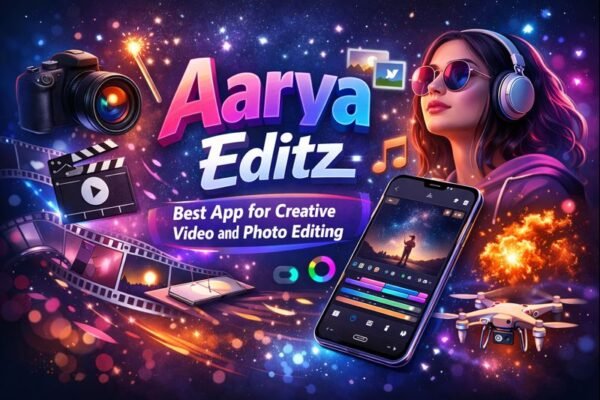 Aarya Editz | Best App for Creative Video and Photo Editing