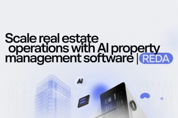 Scale Real Estate Operations with AI Property Management Software | REDA