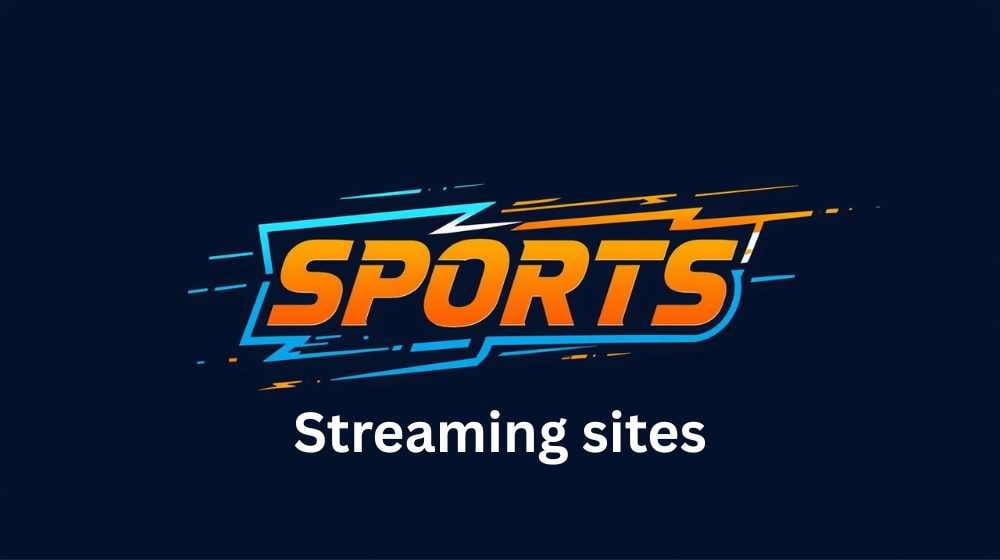 Top Sports Streaming Sites: A Complete Guide