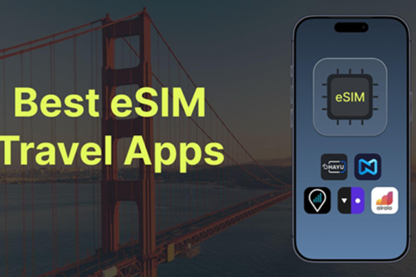 Best eSIM Travel Apps