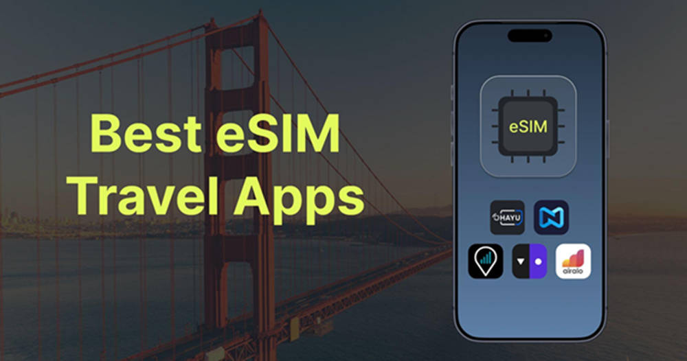 Best eSIM Travel Apps