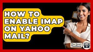 Yahoo Verify and IMAP enable