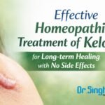 Effective Treatment of Stubborn Keloid Scars in Homeopathy