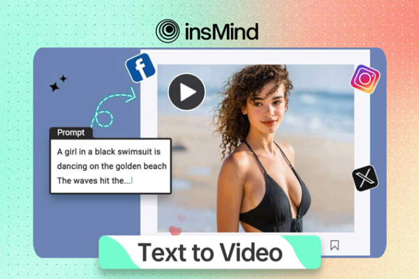 Text to Video AI: Create Stunning Videos from Text with insMind