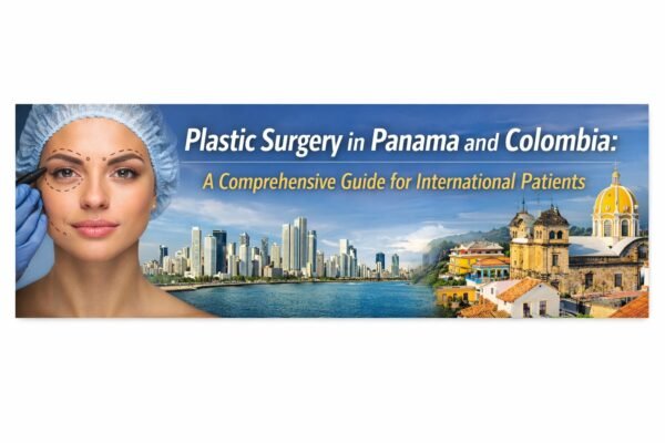 Plastic surgery in Panama and Colombia banner showing cosmetic surgery planning with Panama City skyline and Cartagena Colombia architecture.