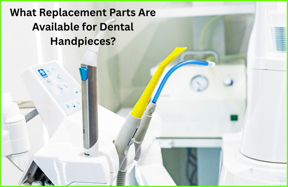 What Replacement Parts Are Available for Dental Handpieces? 1 image 153